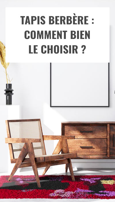 Tapis berbère : Comment bien le choisir ? 