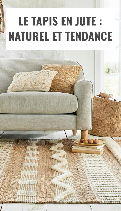 Le tapis en jute : Naturel et tendance